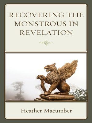 cover image of Recovering the Monstrous in Revelation